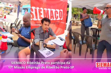 SIEMACO Ribeirão Preto participa da 17ª Missão Emprego de Ribeirão Preto-SP