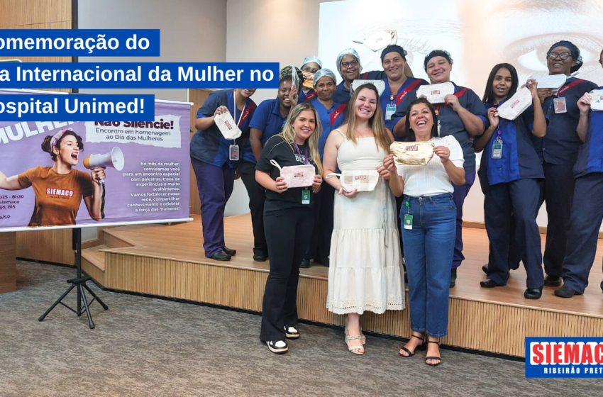  Comemoração do Dia Internacional da Mulher no Hospital Unimed!