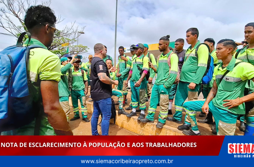  NOTA DE ESCLARECIMENTO À POPULAÇÃO E AOS TRABALHADORES