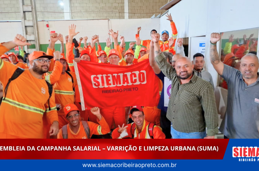  Assembleia da Campanha Salarial – Varrição e Limpeza Urbana (SUMA)