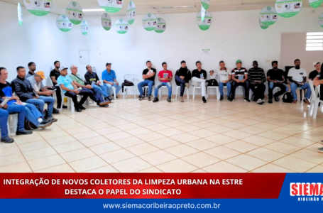 Integração de novos coletores da limpeza urbana na Estre destaca o papel do sindicato