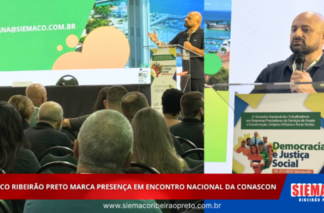 SIEMACO Ribeirão Preto marca presença em encontro nacional da CONASCON