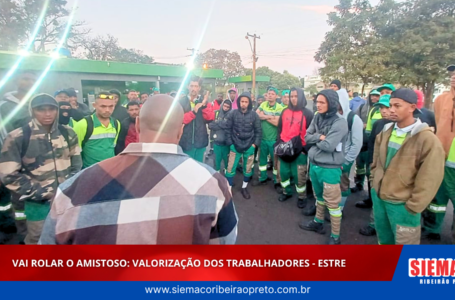 Vai rolar o amistoso: valorização dos trabalhadores da Estre