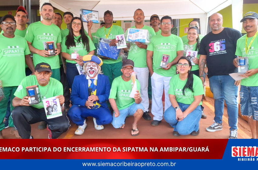  SIEMACO participa do encerramento da SIPATMA na Ambipar/Guará