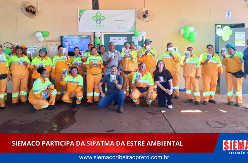  SIEMACO participa da SIPATMA da Estre Ambiental com palestras e Show de Prêmios