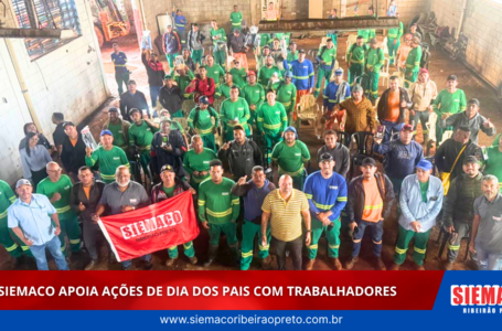 SIEMACO apoia ações de Dia dos Pais com trabalhadores